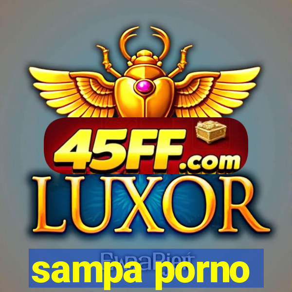sampa porno